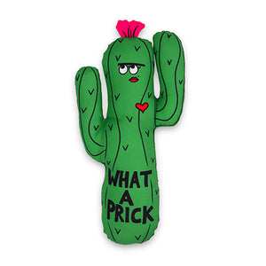 Green cactus dog toy with googly eyes looking up, red lips, a red heart, and pink hair. "What a prick" is written on its body. An original from the Lucky Bubs pet store. 