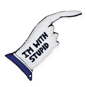 A white and blue dog toy in the shape of a hand, its index finger pointing and "I'm with Stupid" written on it. An original from the Lucky Bubs pet store.